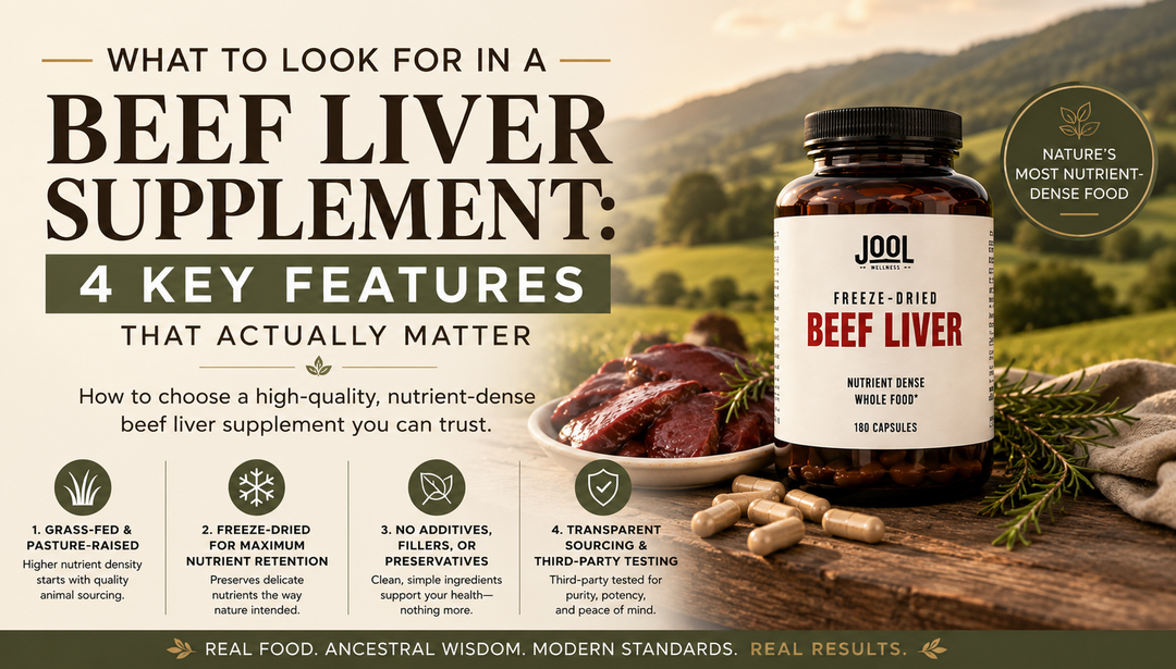 What to Look for in a Beef Liver Supplement: 4 Features That Actually Matter