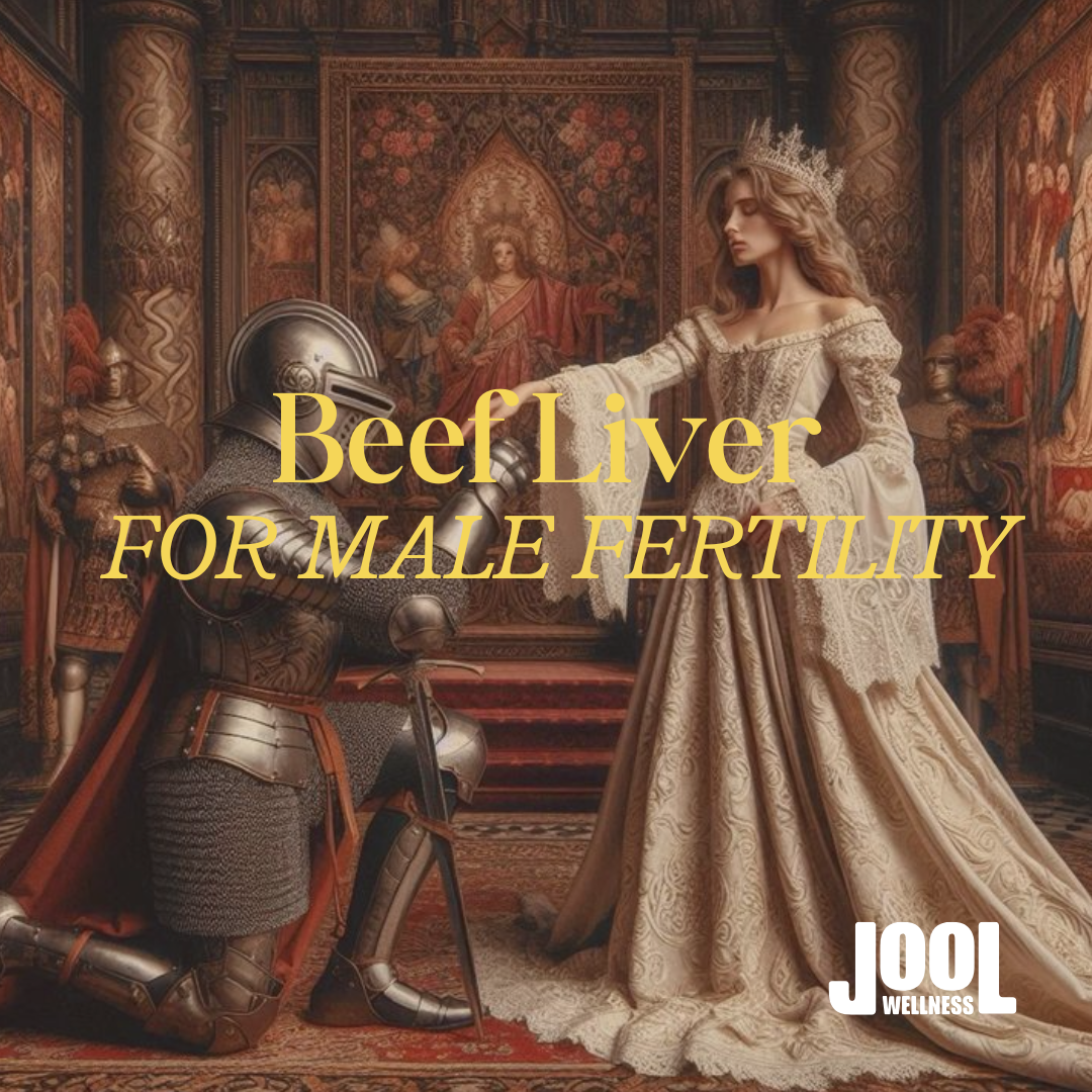 Beef Liver for Male Fertility—Boost Testosterone, Sperm Quality & Vitality