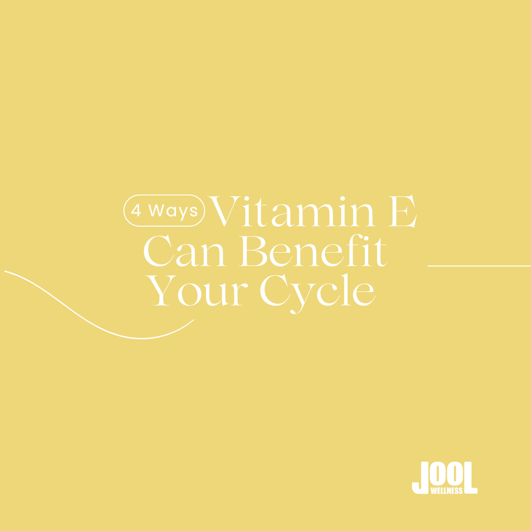 How Vitamin E Supports Your Menstrual Cycle (and Where to Get It Naturally)